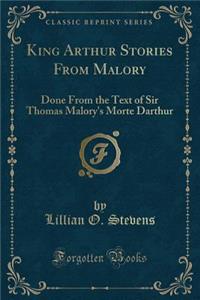 King Arthur Stories From Malory