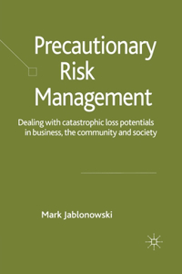 Precautionary Risk Management