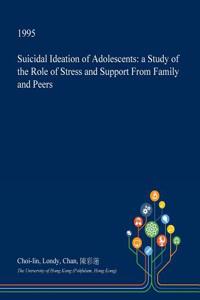 Suicidal Ideation of Adolescents