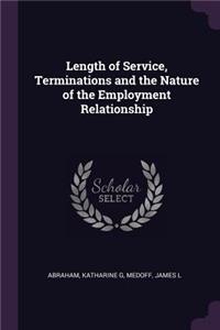 Length of Service, Terminations and the Nature of the Employment Relationship