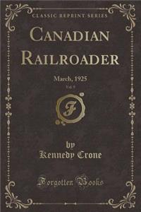 Canadian Railroader, Vol. 9