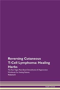 Reversing Cutaneous T-Cell Lymphoma: Hea