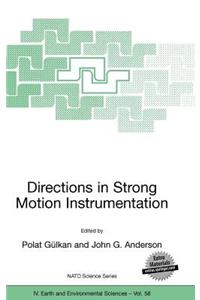 Directions in Strong Motion Instrumentation