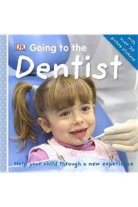 Going To The Dentist : First Steps