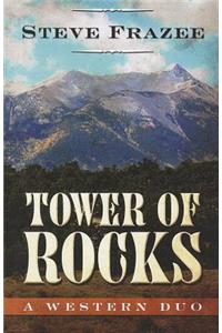 Tower of Rocks