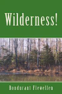 Wilderness!