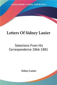 Letters Of Sidney Lanier