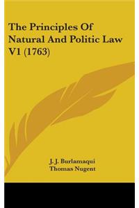 Principles Of Natural And Politic Law V1 (1763)