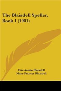 Blaisdell Speller, Book 1 (1901)