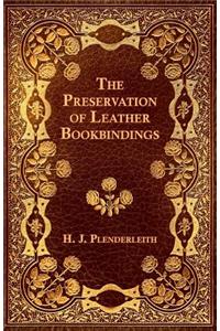 The Preservation of Leather Bookbindings