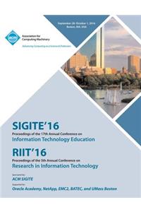 SiGITE/RIIT 16 17th Annual Conference on Information Technology Education/5th Annual Conference on Research in Infomation Technology