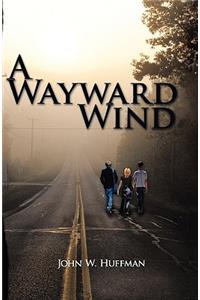 Wayward Wind