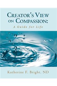 Creator's View on Compassion