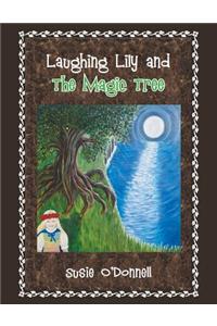 Laughing Lily and the Magic Tree