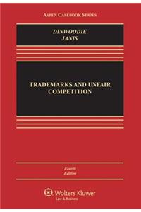 Trademarks and Unfair Competition: Law and Policy