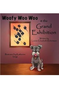 Woofy Woo Woo & the Grand Exhibition