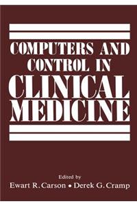 Computers and Control in Clinical Medicine