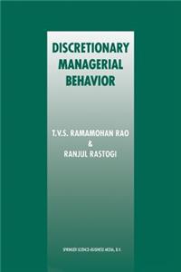 Discretionary Managerial Behavior