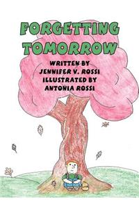 Forgetting Tomorrow