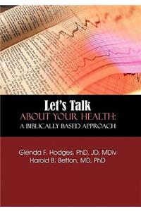 Let's Talk About Your Health