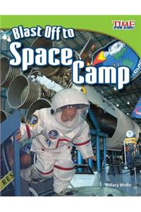 Blast off to Space Camp