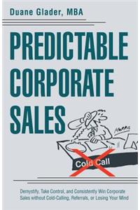 Predictable Corporate Sales