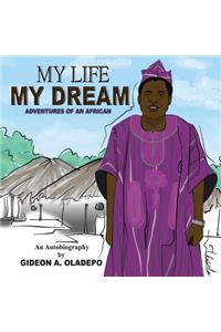 My Life My Dream