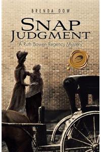 Snap Judgment