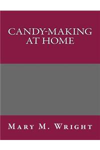 Candy-Making at Home