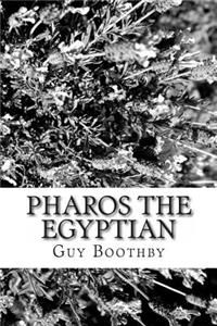 Pharos the Egyptian