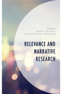 Relevance and Narrative Research