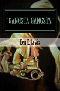 "Gangsta-Gangsta"