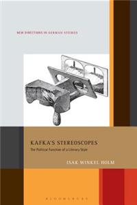 Kafka's Stereoscopes