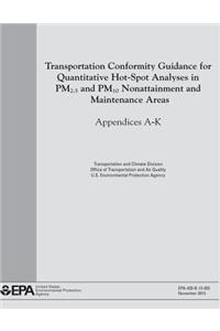 Transportation Conformity Guidance for Quantitative Hot-Spot Analyses in PM2.5 and PM10 Nonattainment and Maintenance Areas