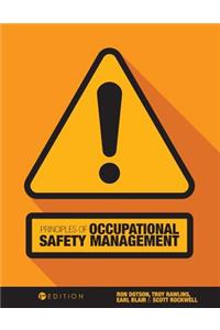 Principles of Occupational Safety Management