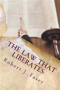 The Law that Liberates