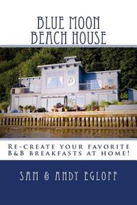 Blue Moon Beach House Breakfast