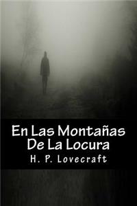 En Las Montanas De La Locura