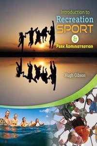 Introduction to Recreation, Sport and Park Administration