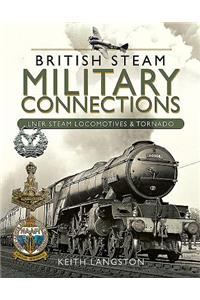British Steam Military Connections