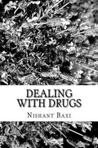 Dealing with Drugs