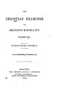 The Christian Examiner - Vol. XLV
