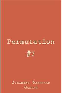 Permutation #2