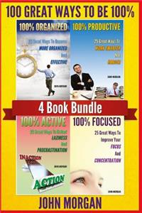 100 Great Ways To Be 100%