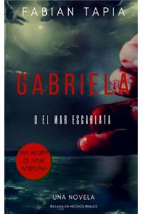 Gabriela O El Mar Escarlata