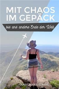Mit Chaos im Gepäck
