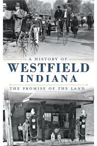 A History of Westfield, Indiana