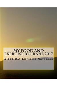 My Food and Exercise Journal 2017