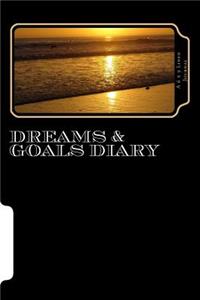 Dreams & Goals Diary