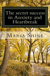 The secret success in Anxiety and Heartbreak